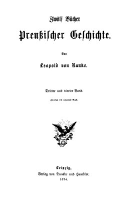Leopold von Ranke's sämmtliche Werke. 27. und 28. Band. Zwölf Bücher Preußischer Geschichte. Fünftes bis neuntes Buch.